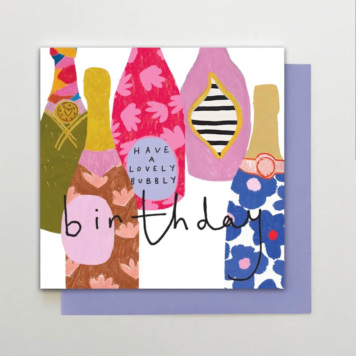Happy Birthday Card - Have A Lovely Bubbly Birthday